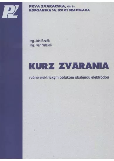 Kurz zvárania ručne elektrickým oblúkom obalenou elektródou