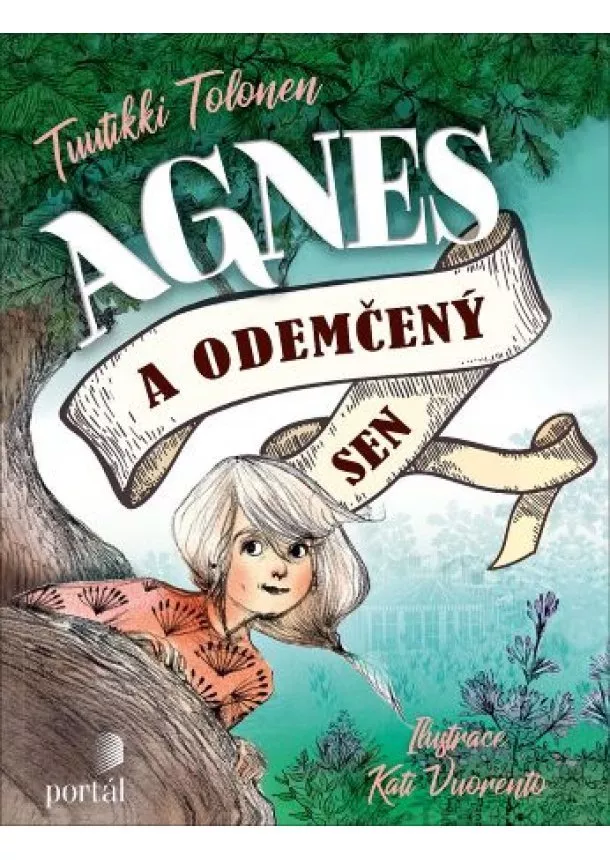 Tuutikki Tolonen - Agnes a odemčený sen