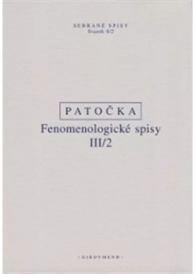 Fenomenologické spisy III/2