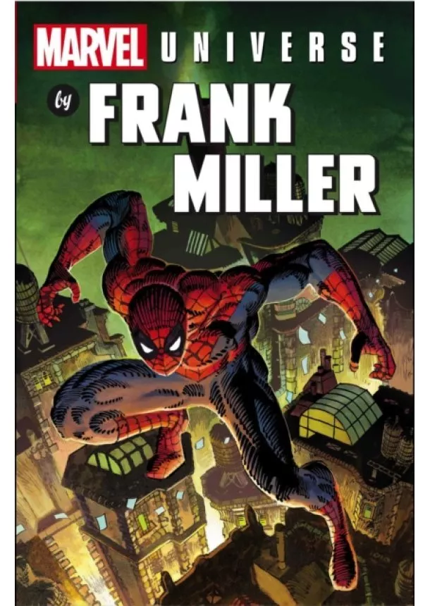 Frank Miller, Chris Claremont, Dennis O'Neil - Marvel Universe by Frank Miller Omnibus