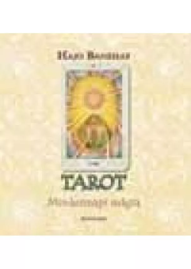 Hajo Banzhaf - Tarot /Mindennapi mágia