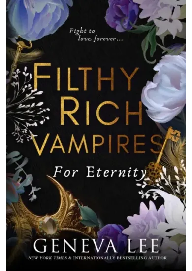 Filthy Rich Vampires: For Eternity