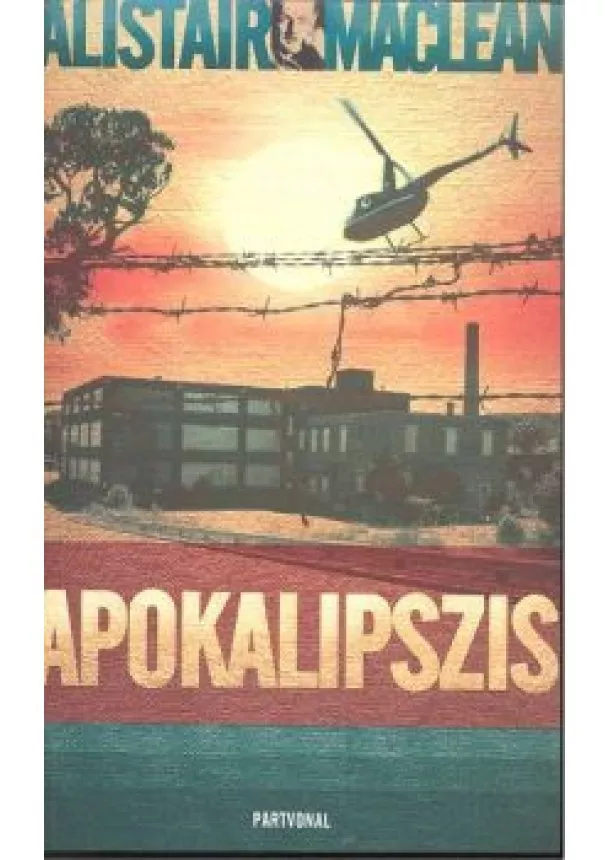 Alistair Maclean - Apokalipszis