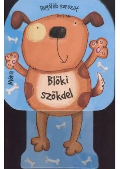 BLÖKI SZÖKDEL /RUGÓLÁB SOROZAT