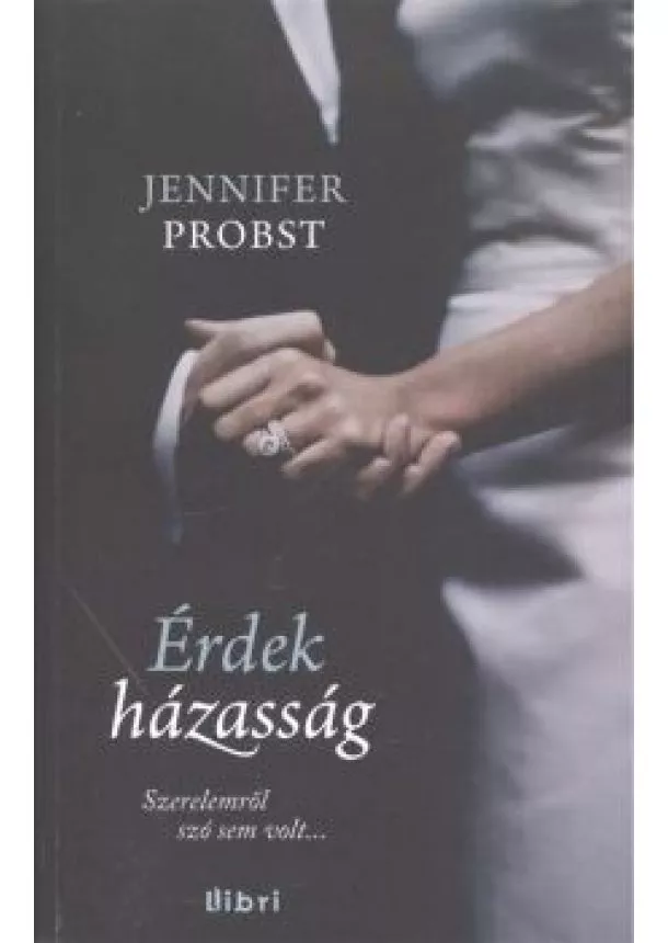 Jennifer Probst - Érdekházasság