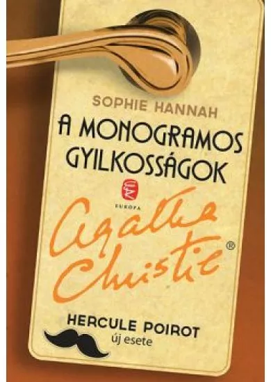 A MONOGRAMOS GYILKOSSÁGOK - HERCULE POIROT ÚJ ESETE