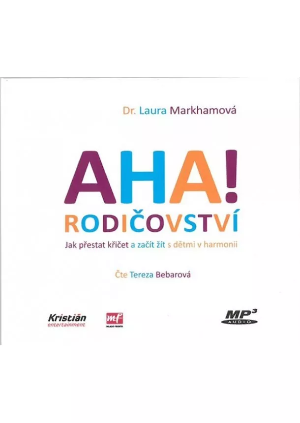 Laura Markhamová - AHA! rodičovství (audiokniha)