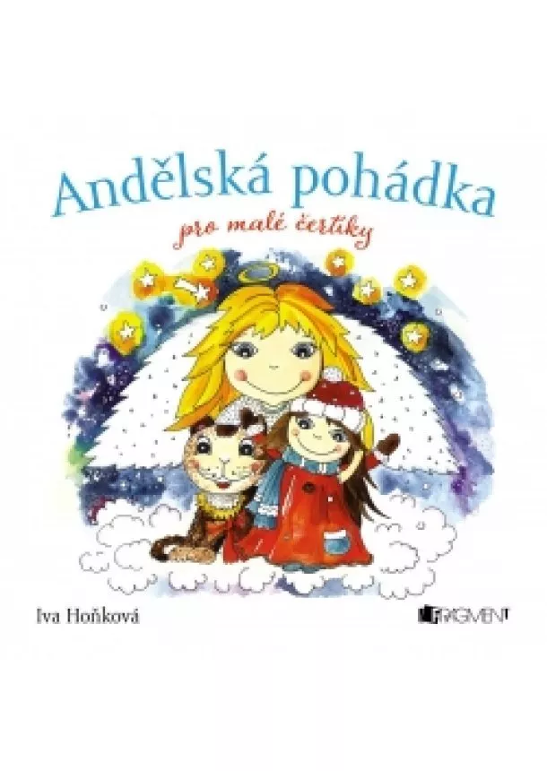 Iva Hoňková - Andělská pohádka pro malé čertíky