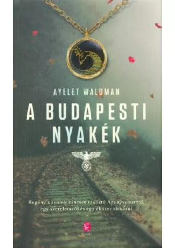 Ayelet Waldman - A budapesti nyakék