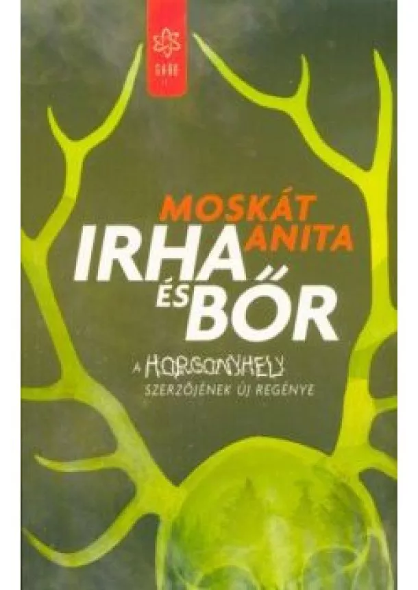 Moskát Anita - Irha és bőr