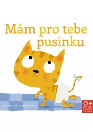 Mám pro tebe pusinku