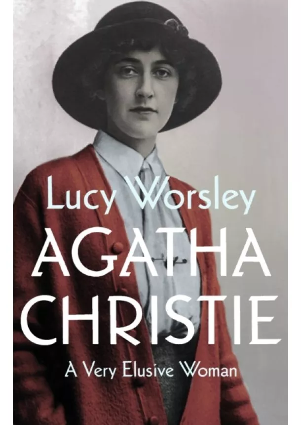 Lucy Worsley - Agatha Christie