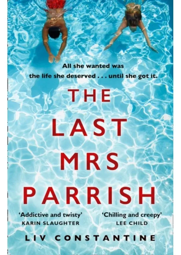 Liv Constantine - The Last Mrs Parrish