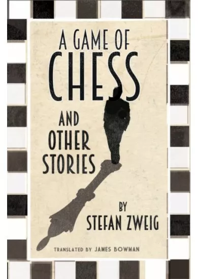 The Game Of Chess And Other Stories