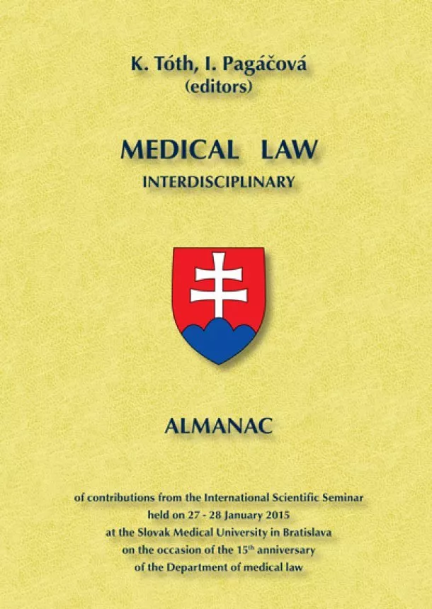 Karol Tóth, Ivana Pagáčová - Medical law interdisciplinary - Almanac