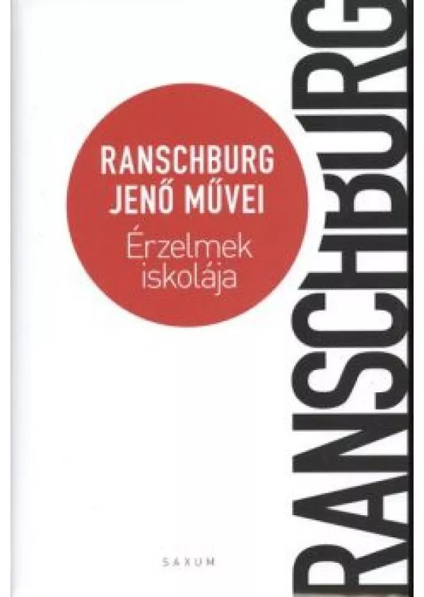 Ranschburg Jenő - Érzelmek iskolája