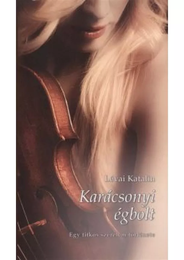 LÉVAI KATALIN - KARÁCSONYI ÉGBOLT