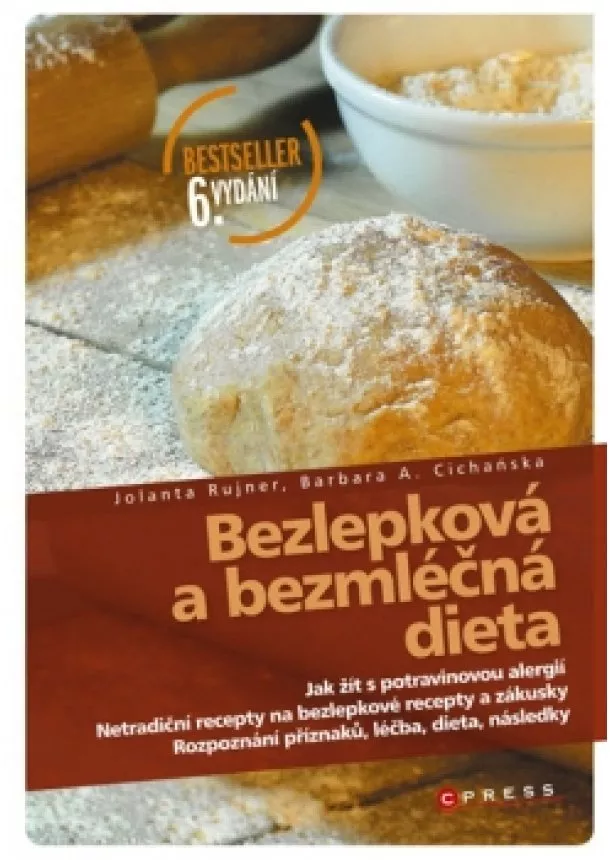 Barbara A. Cichańska, Jolanta Rujner - Bezlepková a bezmléčná dieta