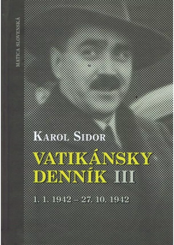 Karol Sidor - Vatikánsky denník III