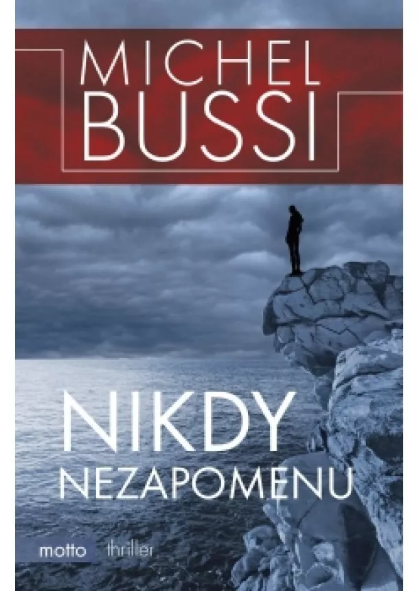 Michel Bussi - Nikdy nezapomenu