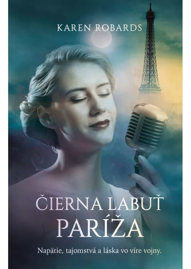 Robardsová Karen - Čierna labuť Paríža