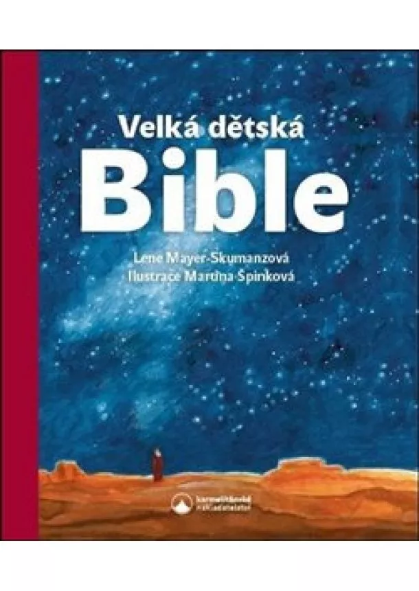 Lene Mayer-Skumanzová - Velká dětská Bible