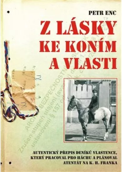 Z lásky ke koním a vlasti