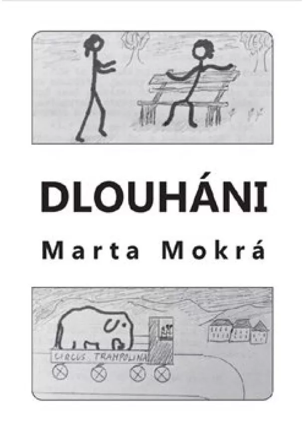 Marta Mokrá - Dlouháni