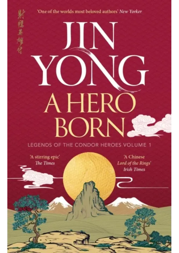 Jin Yong - A Hero Born