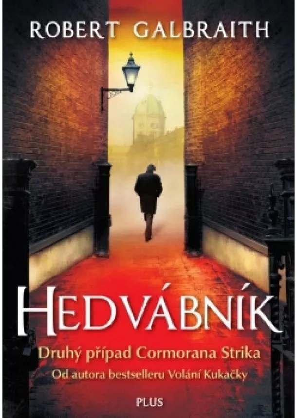 Robert Galbraith (pseudonym J. K. Rowlingové) - Hedvábník (brož.)