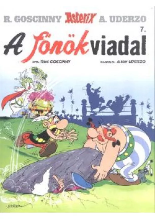 René Goscinny - A főnökviadal - Asterix 7.