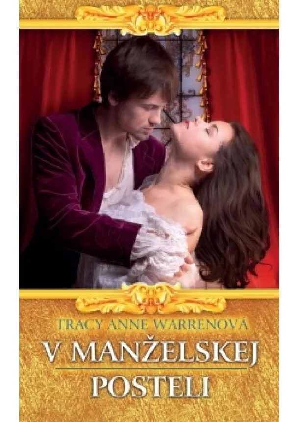 Tracy Anne Warrenová - V manželskej posteli