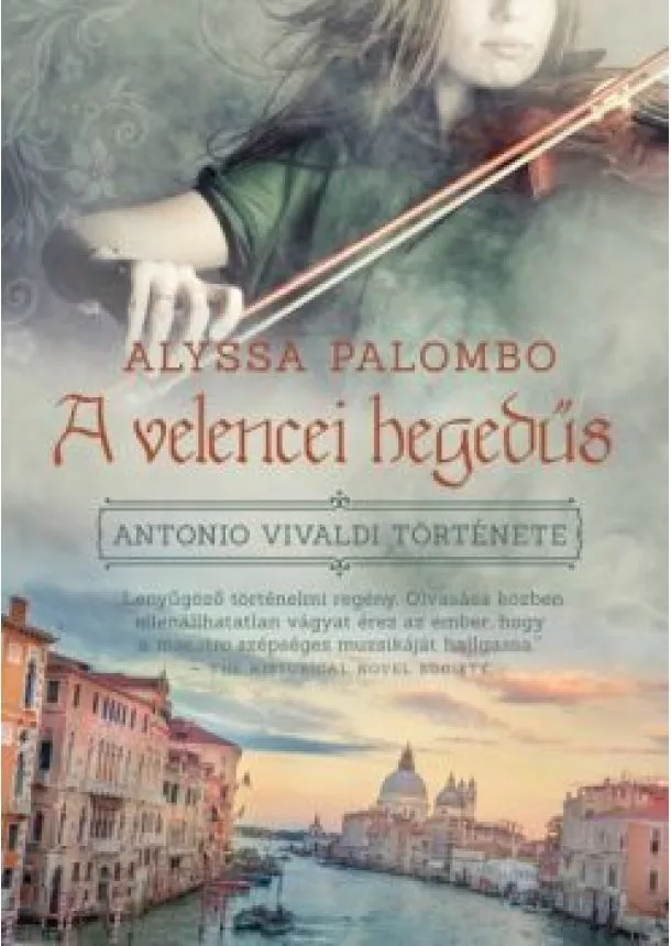 Alyssa Palombo - A velencei hegedűs - Antonio Vivaldi története