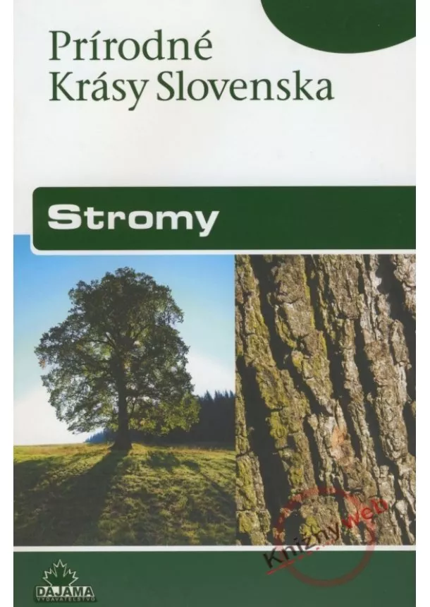 Pavol Hanzel, Kliment Ondrejka  - Prírodné krásy Slovenska - Stromy