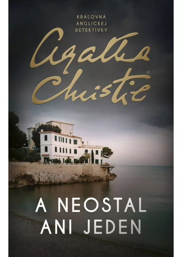 Agatha Christie - A neostal ani jeden