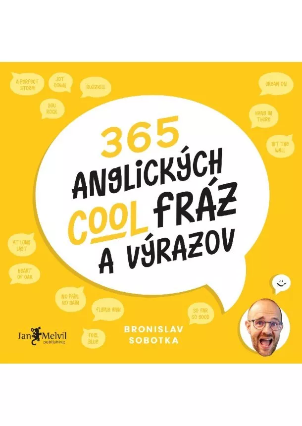 Bronislav Sobotka - 365 anglických cool fráz a výrazov (SK)