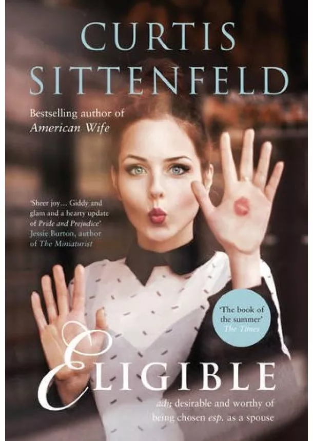 Curtis Sittenfeld - Eligible