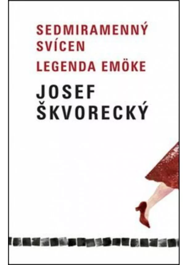 Josef Škvorecký - Sedmiramenný svícen, Legenda Emöke