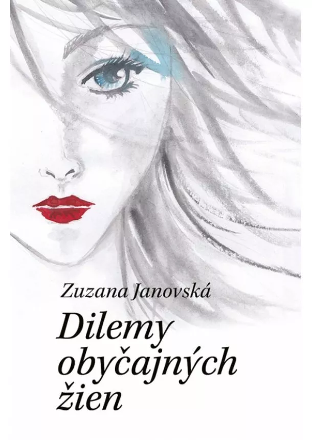 Zuzana Janovská - Dilemy obyčajných žien