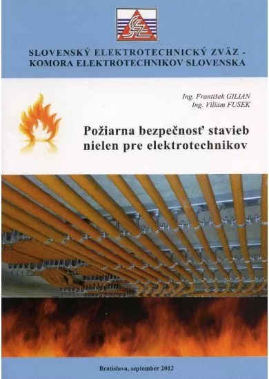 Požiarna bezpečnosť stavieb nielen pre elektrotechnikov