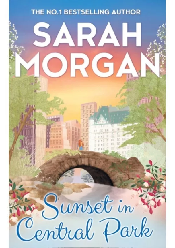 Sarah Morgan - Sunset In Central Park