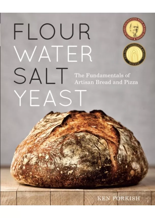 Ken Forkish - Flour Water Salt Yeast