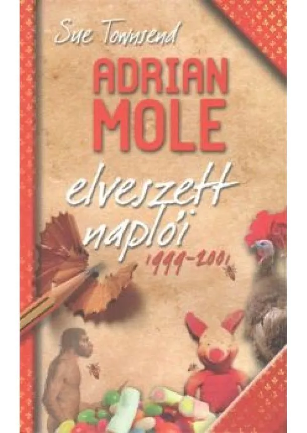 Sue Townsend - Adrian Mole elveszett naplói 1999-2001.