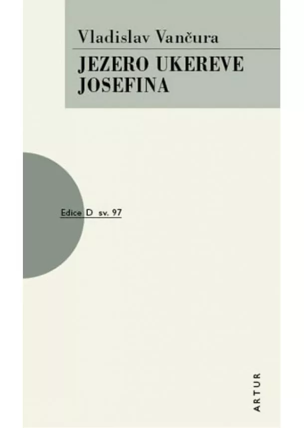 Vladislav Vančura - Jezero Ukereve, Josefina