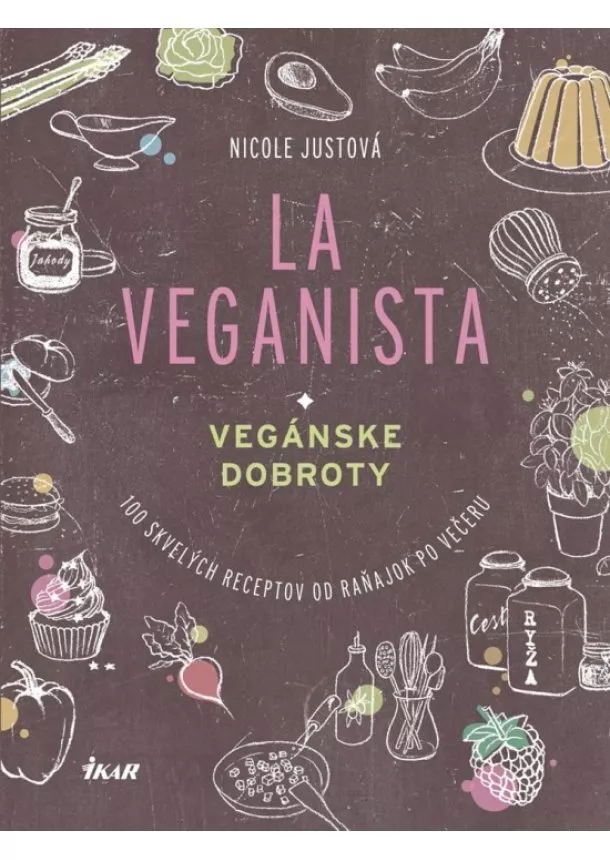 Justová Nicole - La Veganista