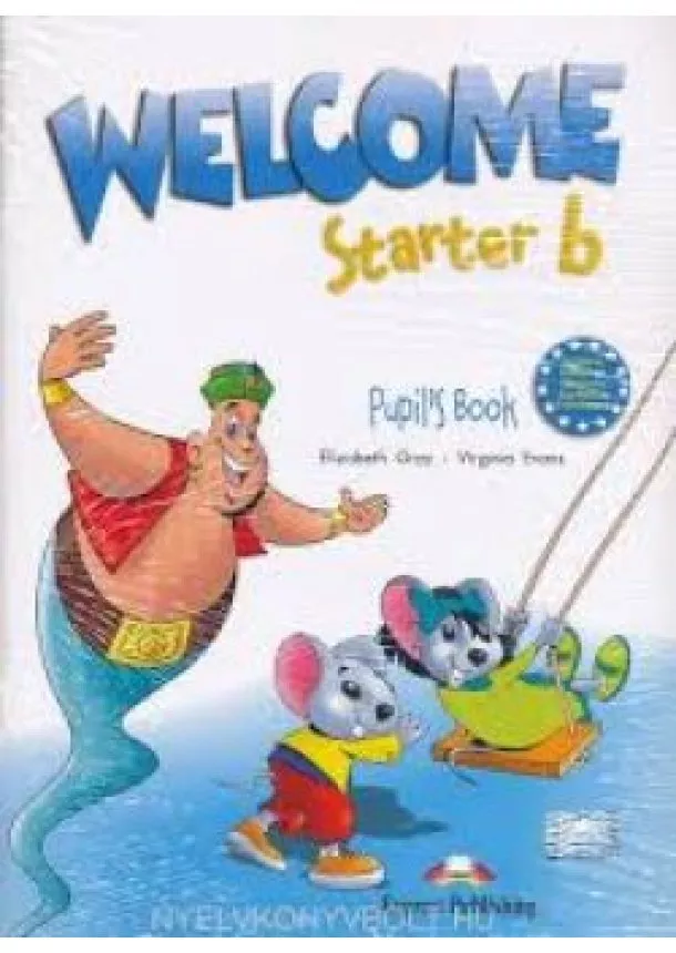 Gray E., Evans V. - Welcome Starter B - Pupil´s Book + Audio CD