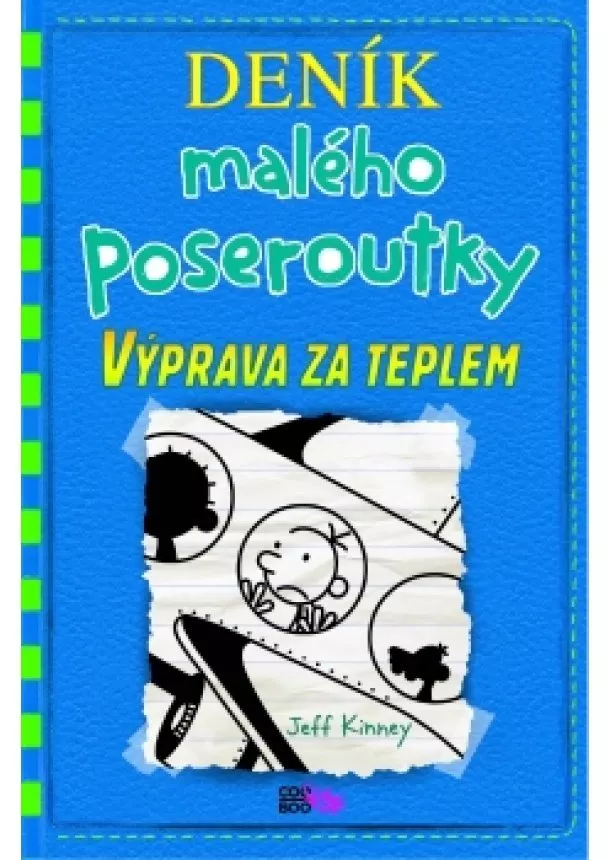 Jeff Kinney - Deník malého poseroutky 12 - Výprava za teplem