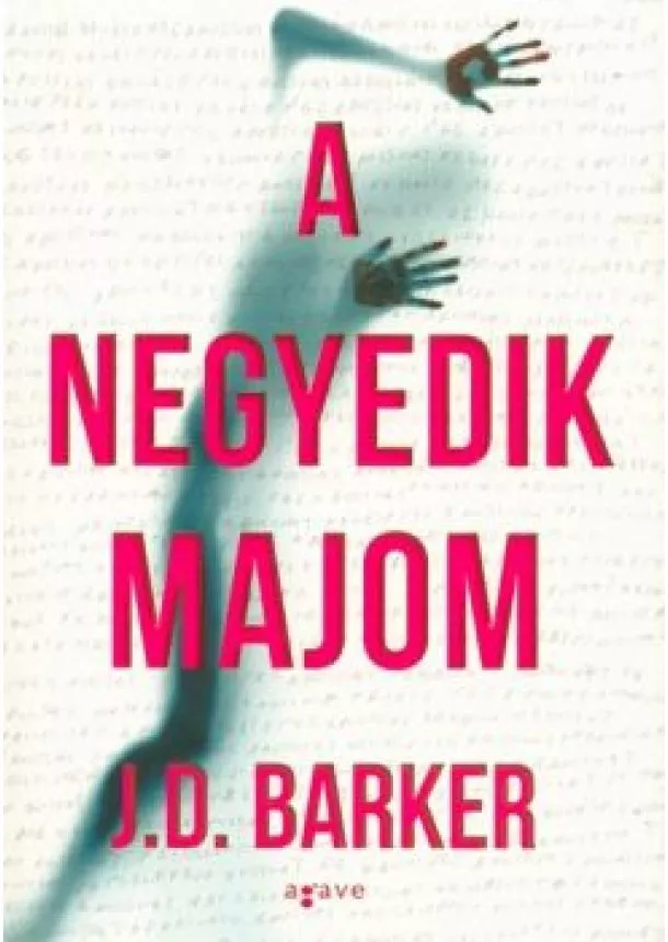 J. D. Barker - A negyedik majom