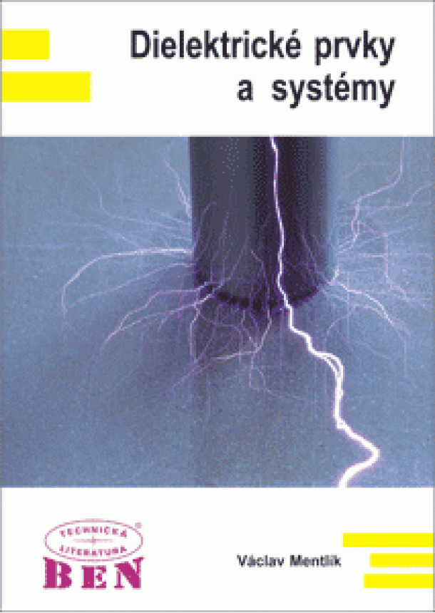 Václav Mentlík - Dielektrické prvky a systémy