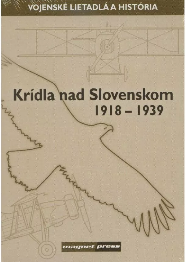 Krídla nad Slovenskom 1918-1939